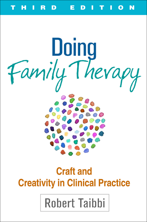 Doing Family Therapy, Third Edition -  Robert Taibbi