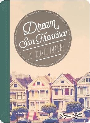 Dream San Francisco - 