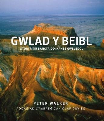 Gwlad y Beibl - Peter Walker