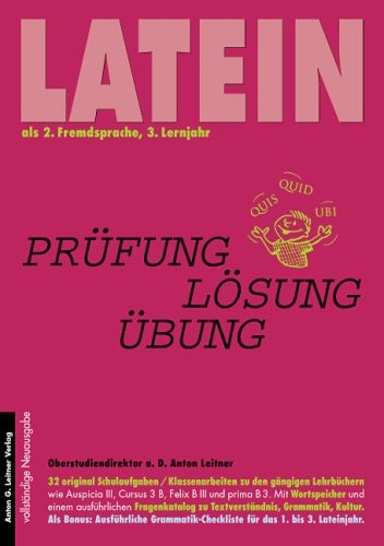 Latein als 2. Fremdsprache. Original Schulaufgaben /Klassenarbeiten... / Latein als 2. Fremdsprache - Anton Leitner