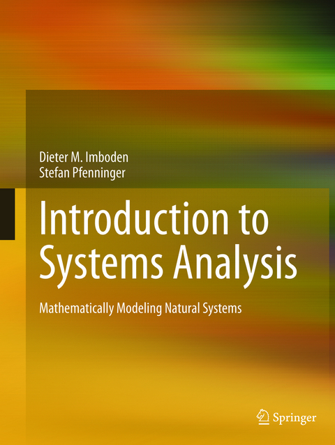 Introduction to Systems Analysis - Dieter M. Imboden, Stefan Pfenninger