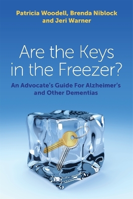 Are the Keys in the Freezer? - Patricia Woodell, Brenda Niblock, Jeri Warner