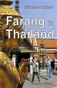 Farang in Thailand - Günther Ruffert