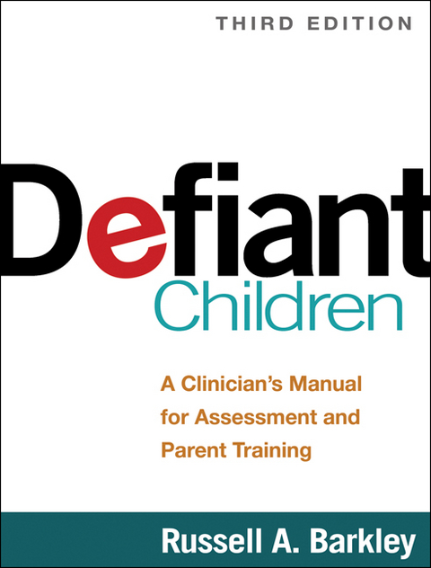 Defiant Children, Third Edition - Russell A. Barkley