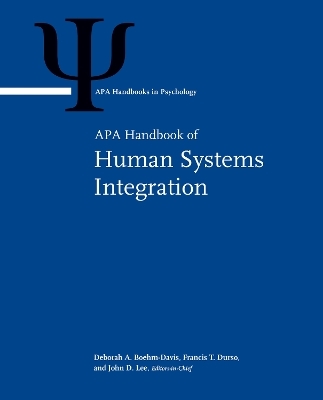 APA Handbook of Human Systems Integration - 