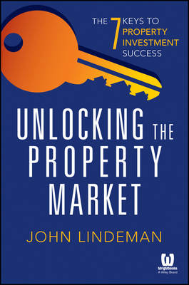 Unlocking the Property Market - John Lindeman