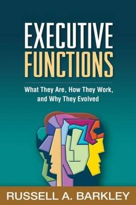 Executive Functions -  Russell A. Barkley