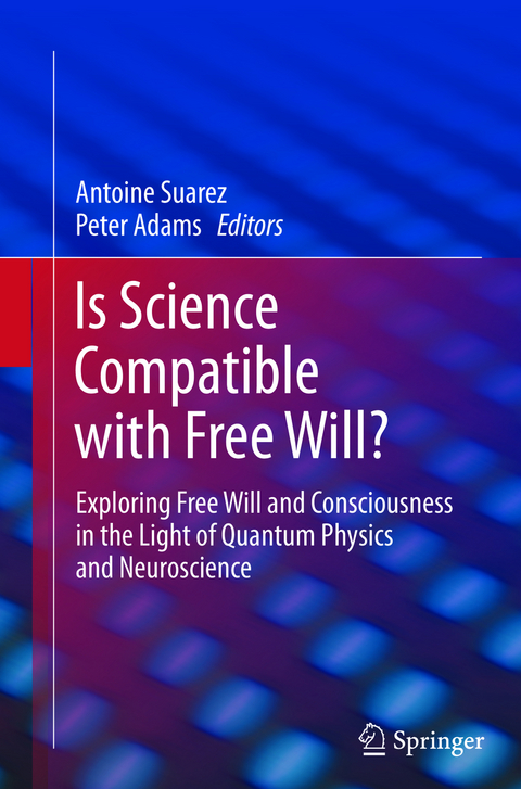 Is Science Compatible with Free Will? - 