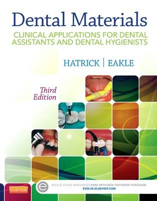 Dental Materials - W. Stephan Eakle, Carol Dixon Hatrick