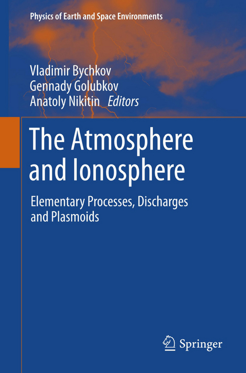 The Atmosphere and Ionosphere - 