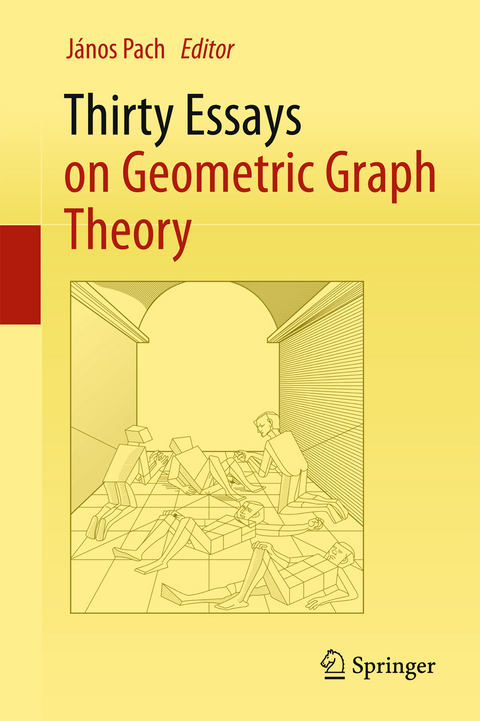 Thirty Essays on Geometric Graph Theory - 