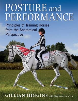 Posture and Performance - Gillian Higgins, Stephanie Martin