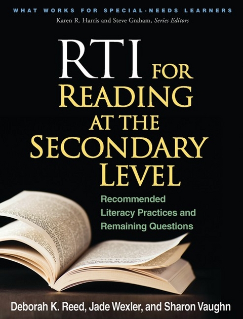 RTI for Reading at the Secondary Level - Deborah K. Reed, Jade Wexler, Sharon Vaughn