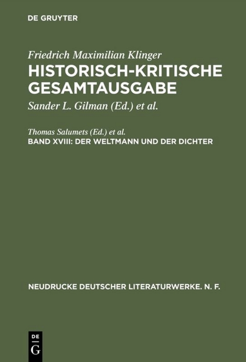 Friedrich Maximilian Klinger: Historisch-kritische Gesamtausgabe / Der Weltmann und der Dichter - 