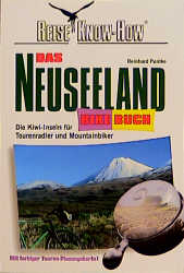 Das Neuseeland BikeBuch - Reinhard Pantke