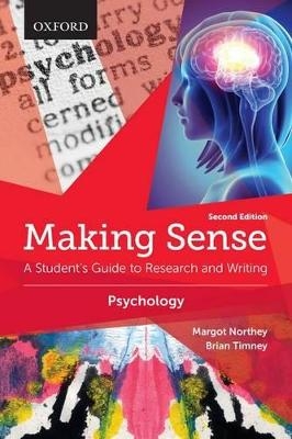 Making Sense in Psychology - Margot Northey, Brian Timney