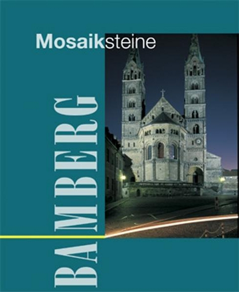 Bamberg Mosaiksteine - Christine Freise-Wonka