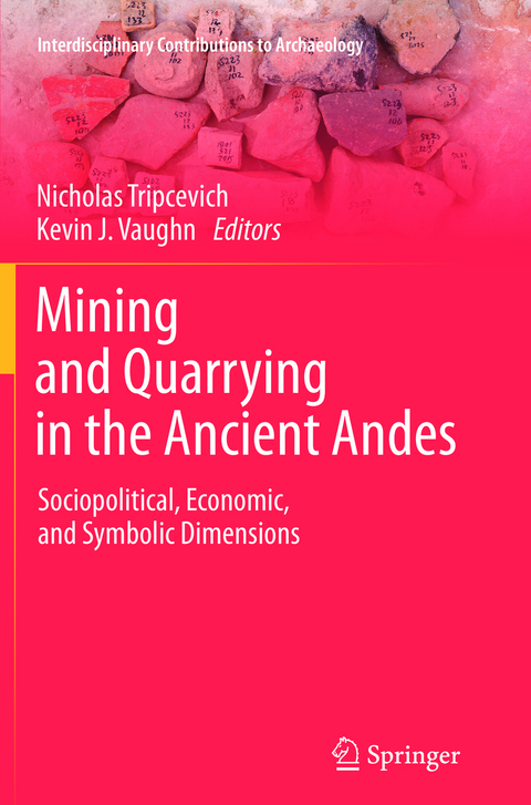 Mining and Quarrying in the Ancient Andes - 