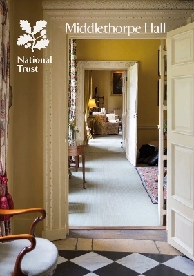 Middlethorpe Hall - Oliver Garnett,  National Trust Books