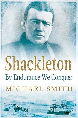Shackleton - Michael Smith