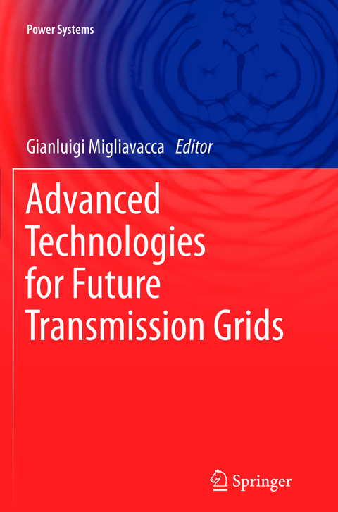 Advanced Technologies for Future Transmission Grids - 