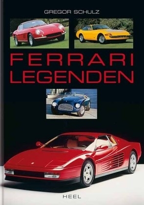 Ferrari Legenden - Gregor Schulz