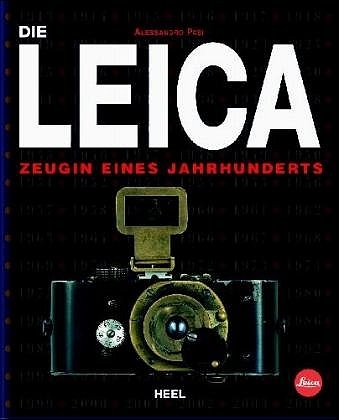 Die Leica - Alessandro Pasi