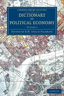 Dictionary of Political Economy - 