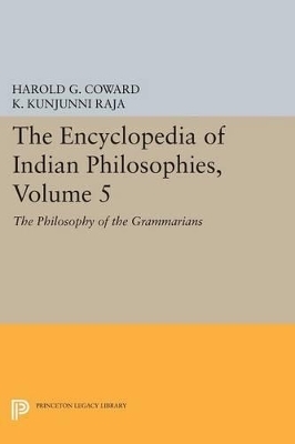 The Encyclopedia of Indian Philosophies, Volume 5 - Harold G. Coward, K. Kunjunni Raja