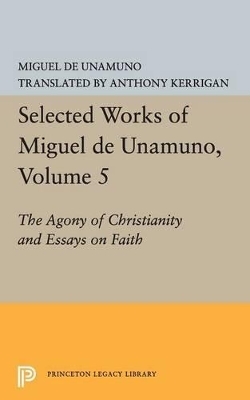 Selected Works of Miguel de Unamuno, Volume 5 - Miguel de Unamuno