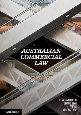 Australian Commercial Law - Dilan Thampapillai, Claudio Bozzi, Vivi Tan, Anne Matthew