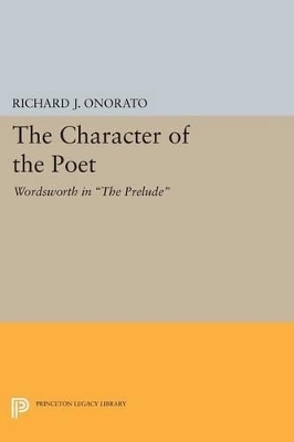 The Character of the Poet - Richard J. Onorato