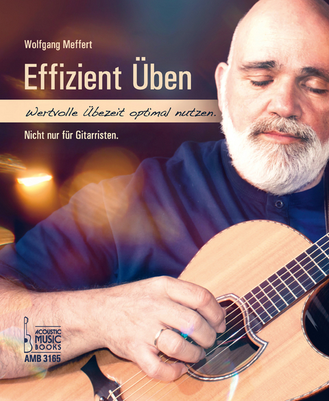 Effizient üben. - Wolfgang Meffert