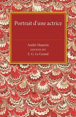 Portrait d'une actrice - Andre Maurois