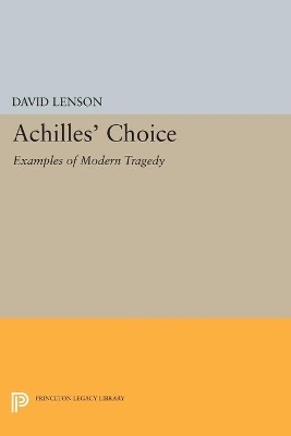 Achilles' Choice - David Lenson