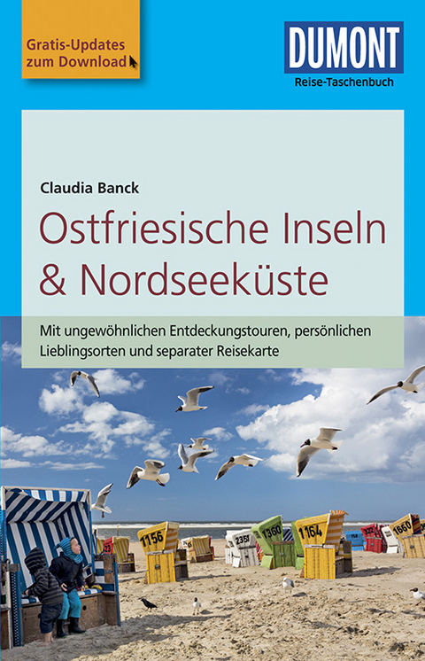 DuMont Reise-Taschenbuch Reiseführer Ostfriesische Inseln & Nordseeküste - Claudia Banck