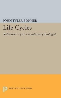 Life Cycles - John Tyler Bonner