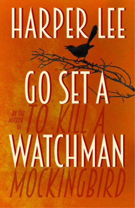 Go Set a Watchman - Harper Lee