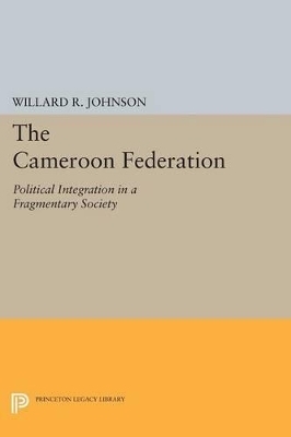 The Cameroon Federation - Willard R. Johnson