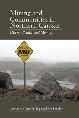 Mining and Communities in Northern Canada - 