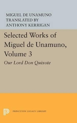 Selected Works of Miguel de Unamuno, Volume 3 - Miguel de Unamuno