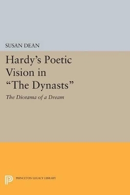 Hardy's Poetic Vision in The Dynasts - Susan Dean