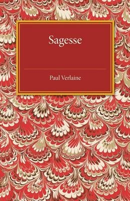 Sagesse - Paul Verlaine