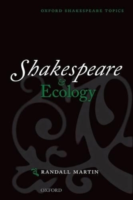 Shakespeare and Ecology - Randall Martin