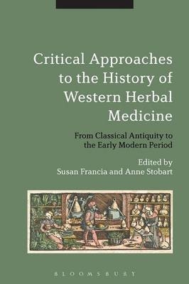 Critical Approaches to the History of Western Herbal Medicine - 