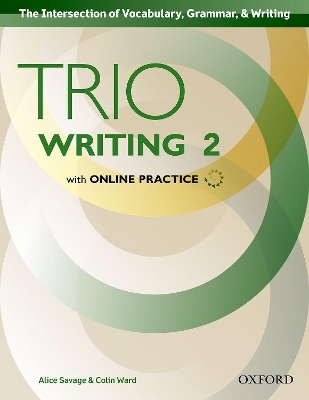 Trio Writing: Level 2: Student Book with Online Practice