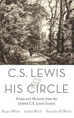 C. S. Lewis and His Circle - 