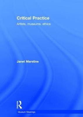 Critical Practice -  Janet Marstine