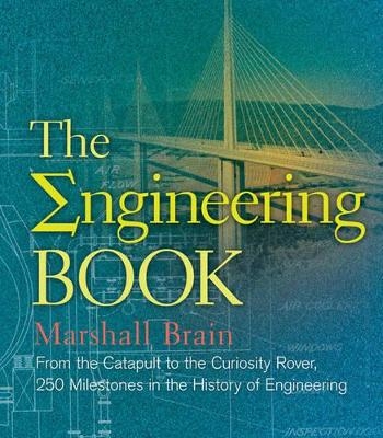 The Engineering Book - Marshall Brain