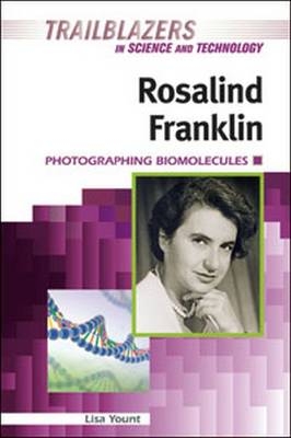 Rosalind Franklin - Lisa Yount